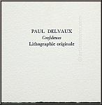 Paul Delvaux:  Confidences  1972, Lithographie originale pour  Souvenirs et portraits d'artistes  Mourlot