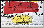 Joan Miro: Galerie Matarasso Nice 1957, Affiche originale Peintures Sculptures Lithographies, Arches Mourlot