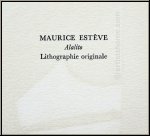 Maurice Estve: Lithographie originale  Alalito  Mourlot Souvenirs et portraits d'artistes, 1972 | Estampes